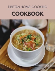 Capa do artigo Tibetan Home Cooking Cookbook