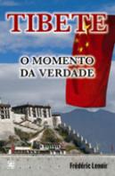 Tibete - O Momento da Verdade