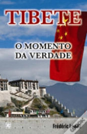 Capa do artigo Tibete - O Momento da Verdade