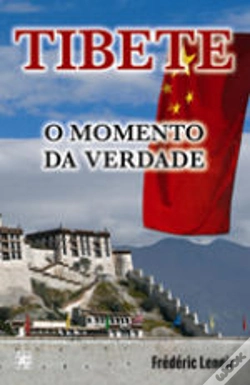 Capa do artigo Tibete - O Momento da Verdade