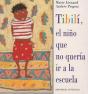 Tibili, El Niño Que No Queria Ir A La Escuela - Preview