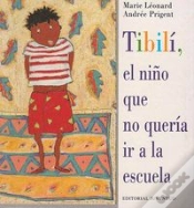 Capa do artigo Tibili, El Niño Que No Queria Ir A La Escuela