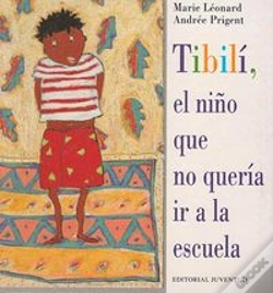 Capa do artigo Tibili, El Niño Que No Queria Ir A La Escuela