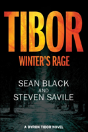 Tibor: Winter'S Rage: A Byron Tibor Novel - Preview
