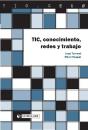 Tic, Conocimiento, Redes Y Trabajo - Preview