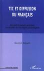 Tic Et Diffusion Du Francais ; Des Aspects Sociaux Affectifs Et Cognitifs Aux Politiques Linguistiques - Preview