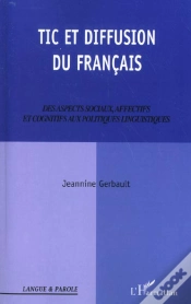 Capa do artigo Tic Et Diffusion Du Francais ; Des Aspects Sociaux Affectifs Et Cognitifs Aux Politiques Linguistiques