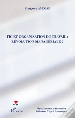 Capa do artigo Tic Et Organisation Du Travail ; Révolution Managériale ?