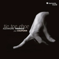 Capa do artigo Tic Toc Choc: Alexandre Tharaud Joue Couperin - CD