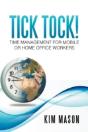 Tick Tock! Time Management For Mobile Or Home Office Workers - Preview