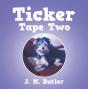 Ticker Tape Two - Preview