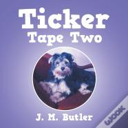 Ticker Tape Two