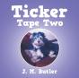 Ticker Tape Two - Preview