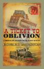 Ticket To Oblivion - Preview