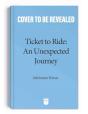 Ticket To Rideâ„¢  : An Unexpected Journey - Preview