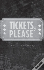 Tickets, Please