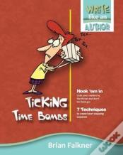 Ticking Time Bombs