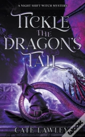 Tickle The Dragon'S Tail