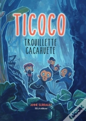 Capa do artigo Ticoco : Trouillette Cacahuète