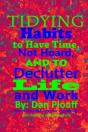 Tidying Habits To Have Time, Not Hoard, And To Declutter Life And Work - Preview