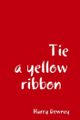 Tie A Yellow Ribbon. - Preview