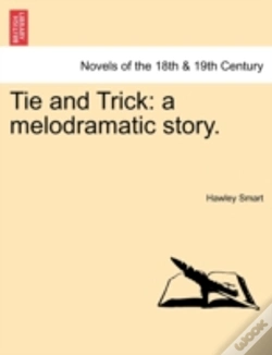 Capa do artigo Tie And Trick: A Melodramatic Story.
