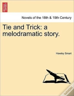 Capa do artigo Tie And Trick: A Melodramatic Story.