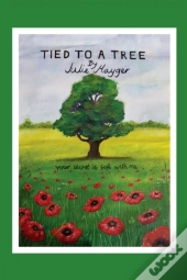 Tied To A Tree
