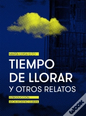 Capa do artigo Tiempo De Llorar Y Otros Relatos