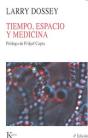 Tiempo, Espacio Y Medicina - Preview