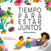Capa do artigo Tiempo Para Estar Juntos