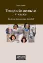 Tiempos De Ausencias Y Vacíos - Preview