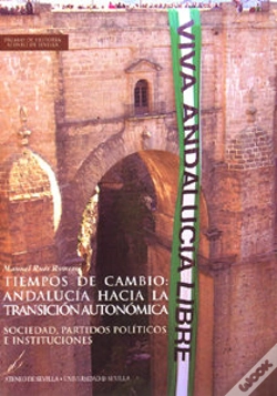 Capa do artigo Tiempos De Cambio: Andaluc¡A Hacia La Transición Autonómica.