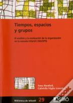 Tiempos, Espacios Y Grupos