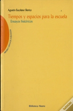 Capa do artigo Tiempos Y Espacios Para La Escuela, Ensayos Históricos