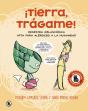 ¡Tierra, Trágame! - Preview