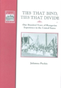 Ties That Bind, Ties That Divide - Preview