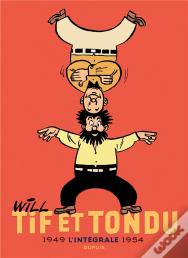 Tif Et Tondu : Intégrale Vol.1 : 1949-1954