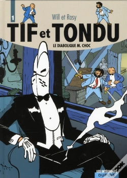 Capa do artigo Tif Et Tondu : Intégrale Vol.1 : Le Diabolique M.Choc