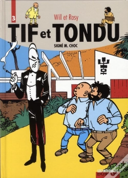 Capa do artigo Tif Et Tondu : Intégrale Vol.3 : Signé M. Choc