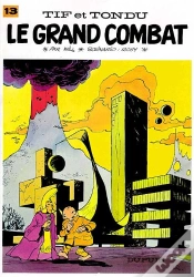 Capa do artigo Tif Et Tondu T.13 ; Le Grand Combat