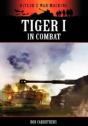 Tiger 1 In Combat - Preview