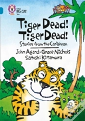 Capa do artigo Tiger Dead! Tiger Dead! Stories From The Caribbean