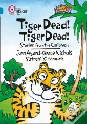 Tiger Dead Tiger Dead_Big Cat