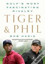 Tiger & Phil