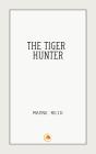Tiger Hunter - Preview