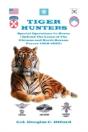 Tiger Hunters - Preview