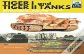 Tiger I And Tiger Ii Tanks