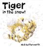 Tiger In The Snow! - Preview