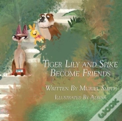 Capa do artigo Tiger Lily And Spike Become Friends